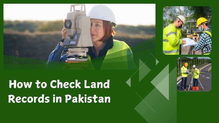 How to Check Land Records in Pakistan