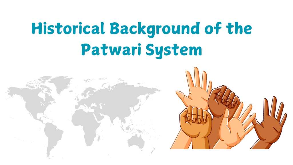 Historical Background of the Patwari System