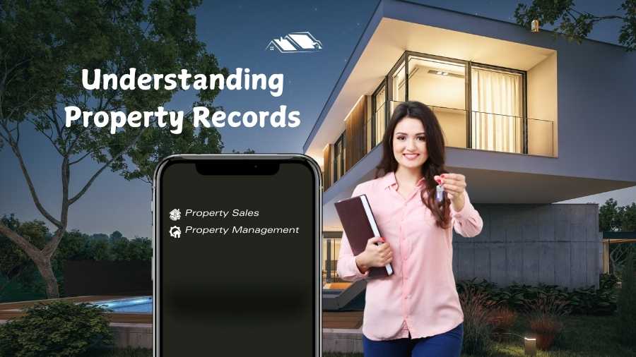 Understanding Property Records