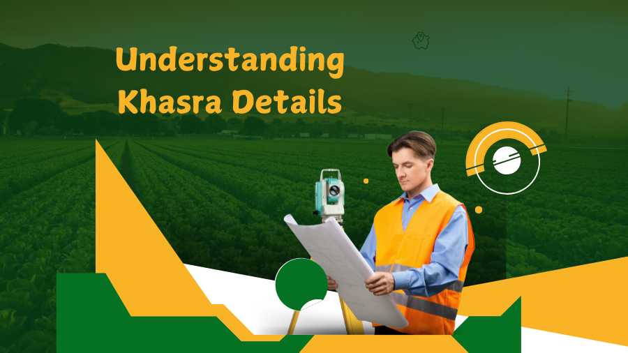 Understanding Khasra Details