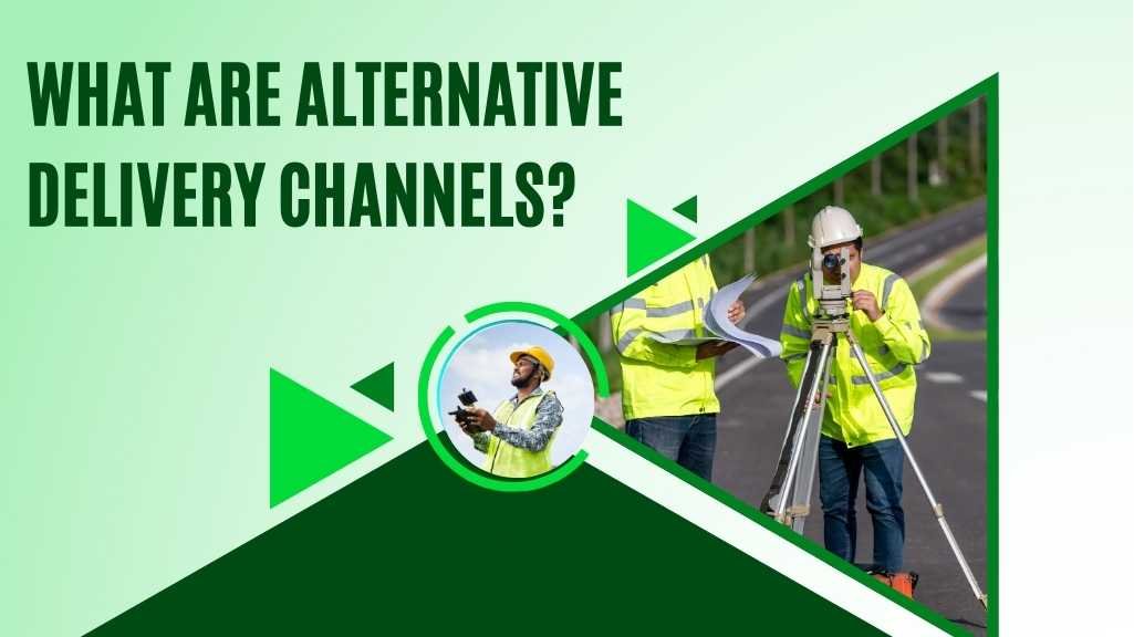 Alternative Delivery Channels in Land Registration: Transforming Transactions 2 What Are Alternative Delivery Channels?
