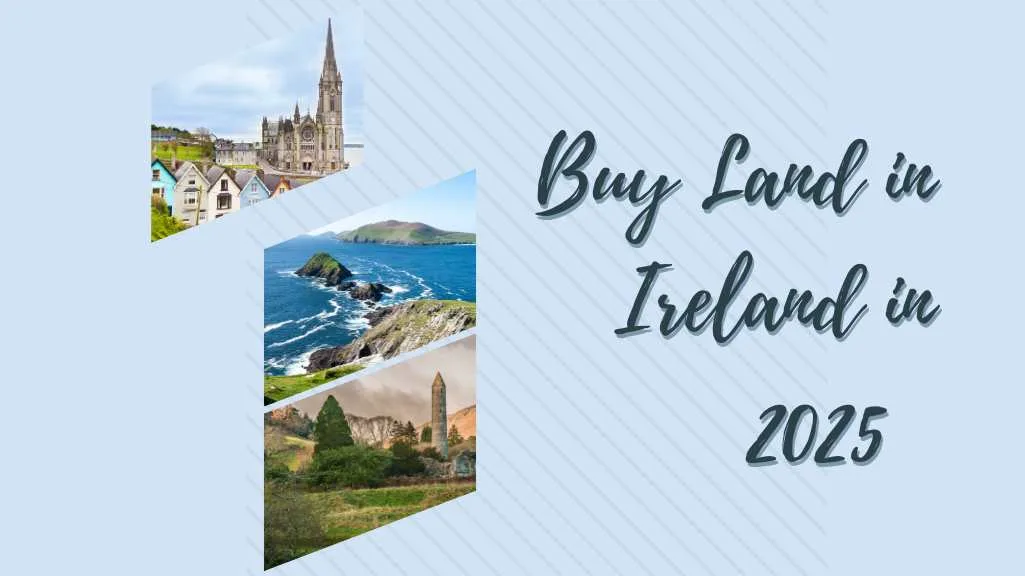 Buy Land in Ireland in 2025